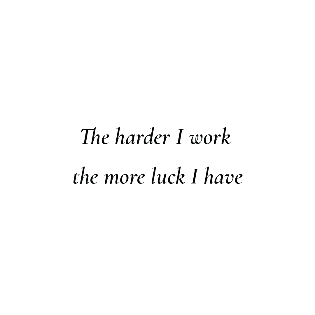 The Harder I Work The More Luck I Have Quote Mug