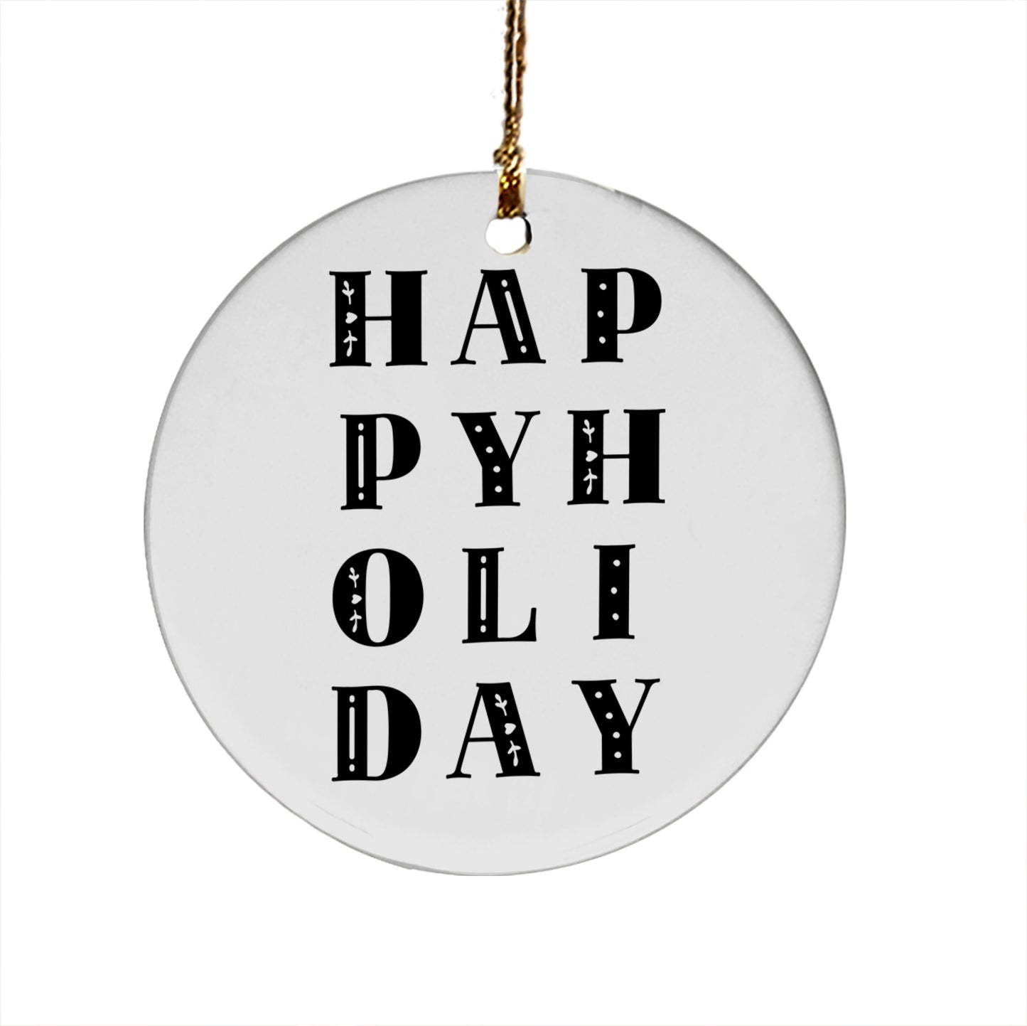 Happy Holiday Ceramic Ornament