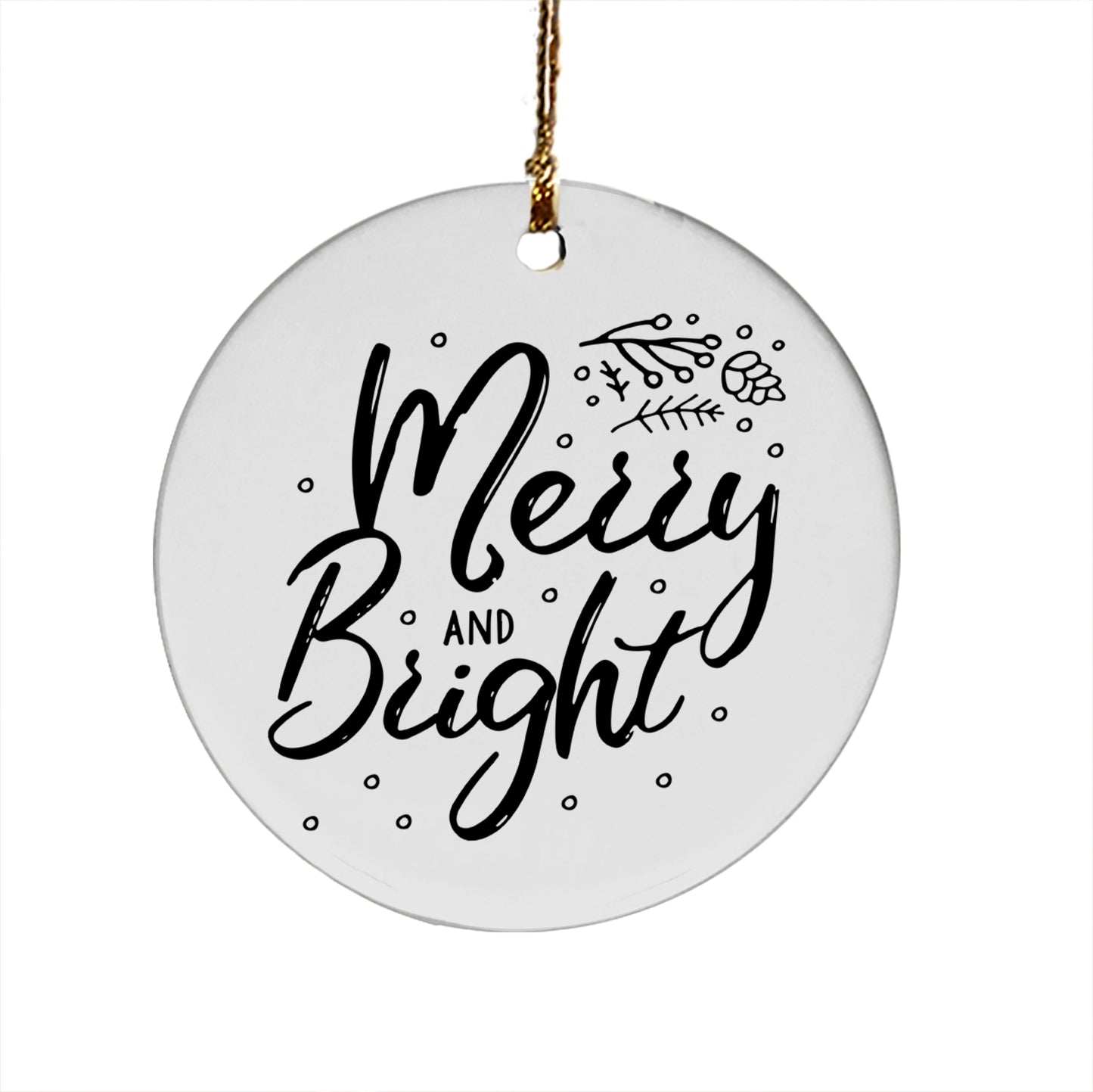 Merry And Bright Ceramic Ornament