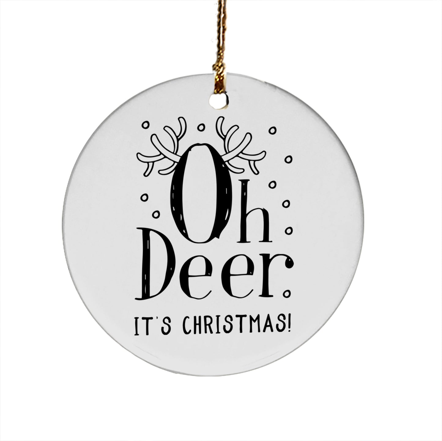 Oh Deer It's Christmas Ceramic Ornament