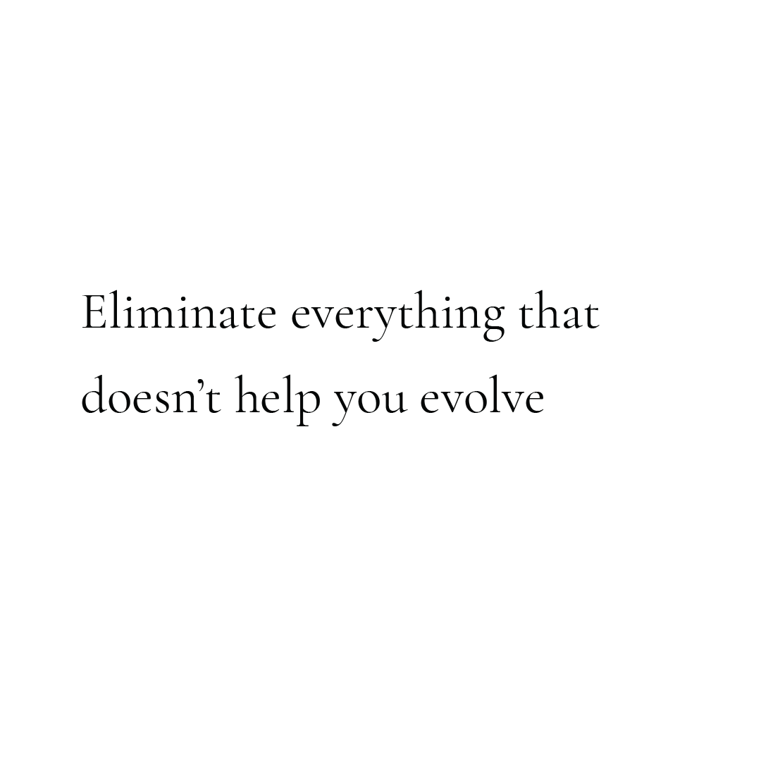 Eliminate Everything That Doesn't Help You Evolve Quote Coaster