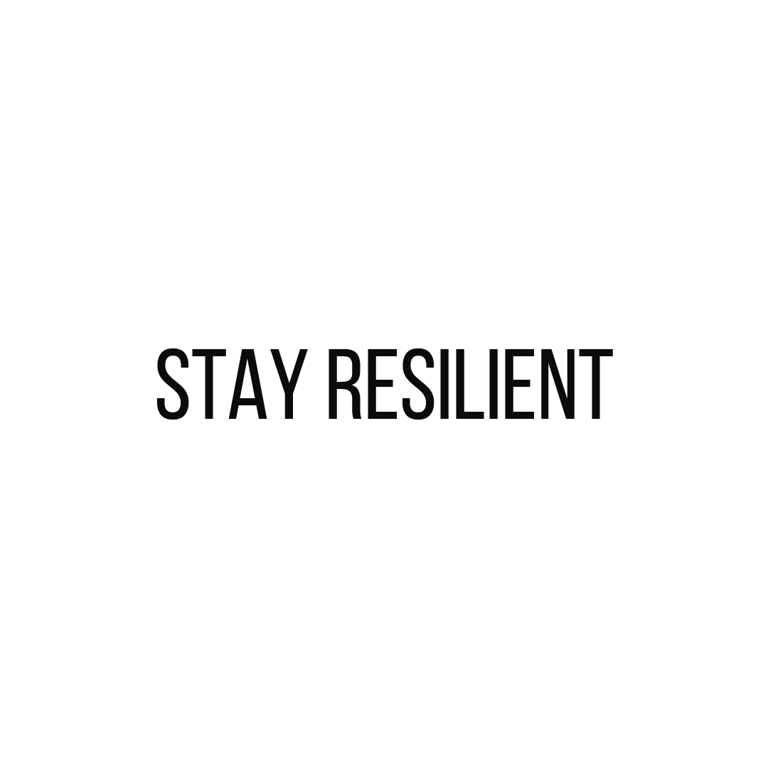 Stay Resilient Quote Coaster