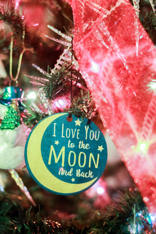 I Love You to the Moon and Back Ornament