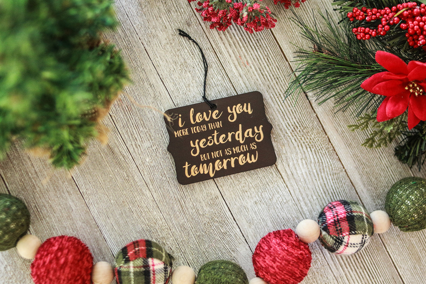 I love you more than yesterday Ornament