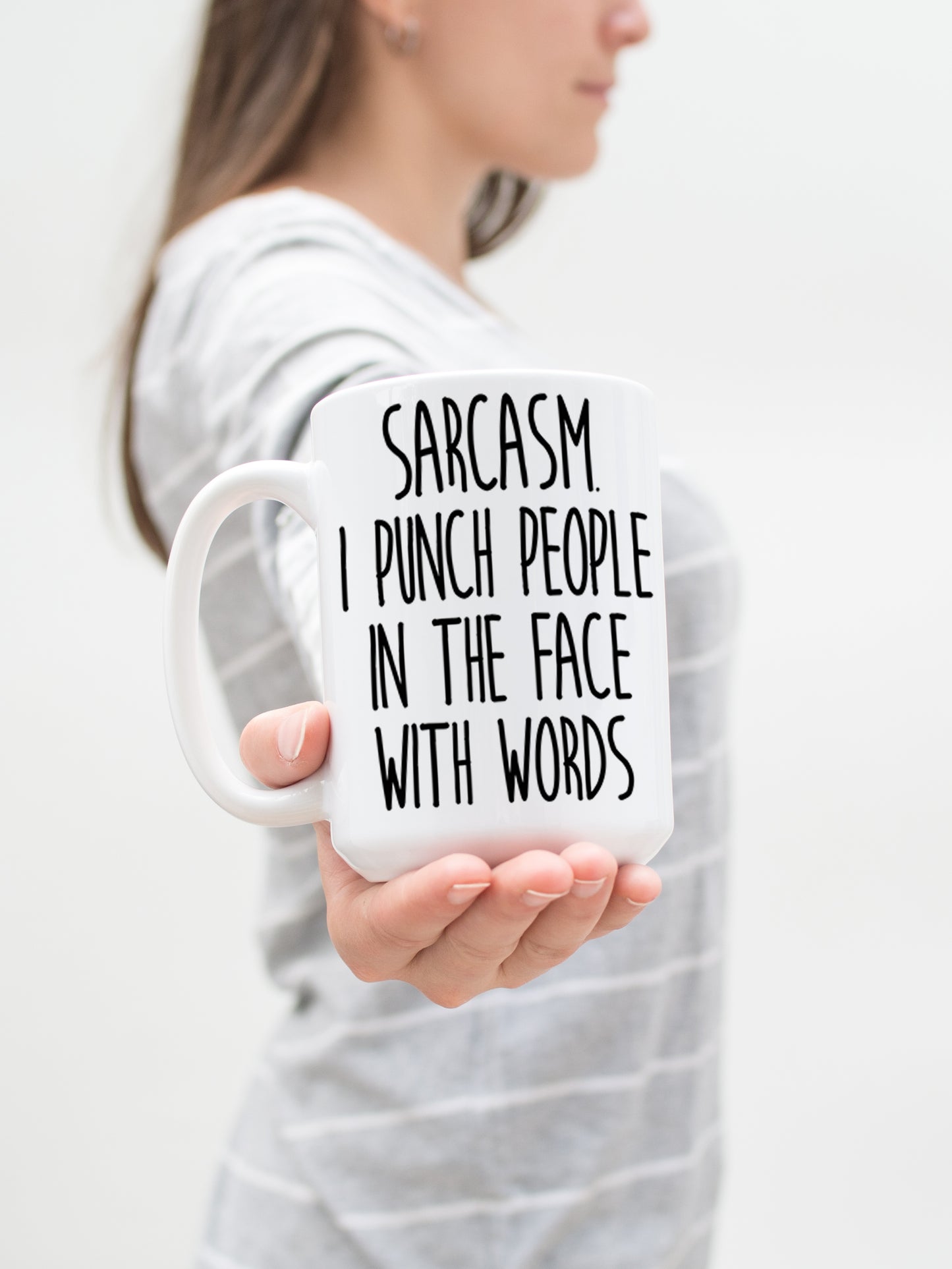 Sarcasm I Punch People in the Face with Words Mug