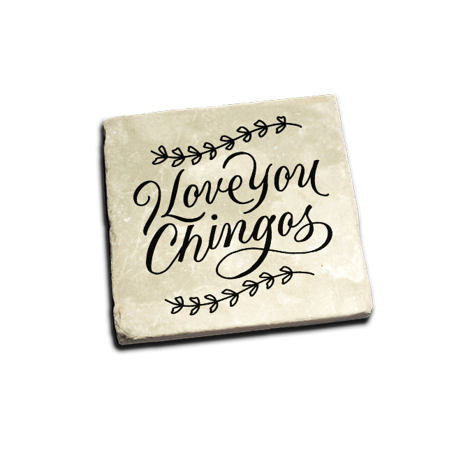 I Love You Chingas Coaster