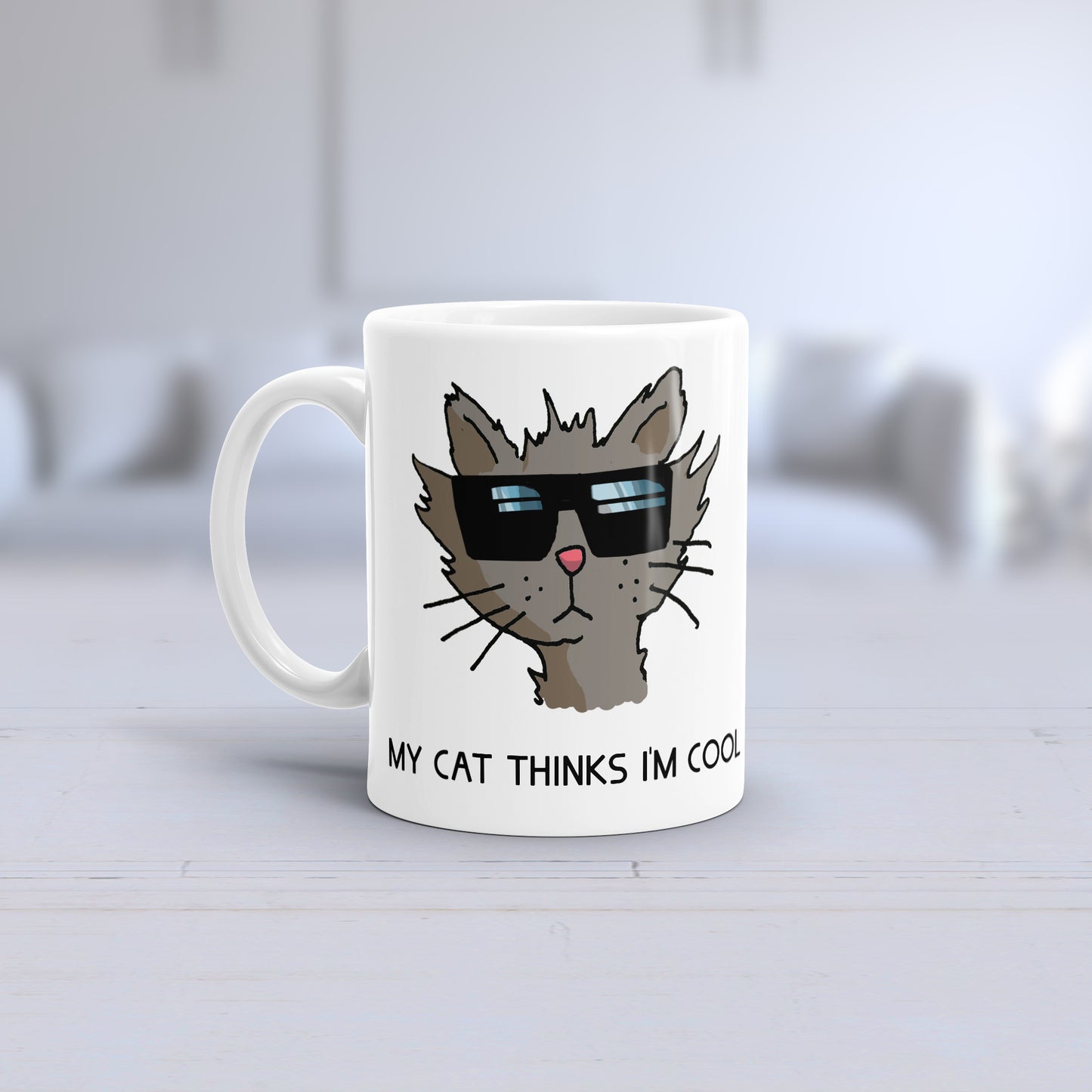 My Cat Thinks I Am Cool Mug