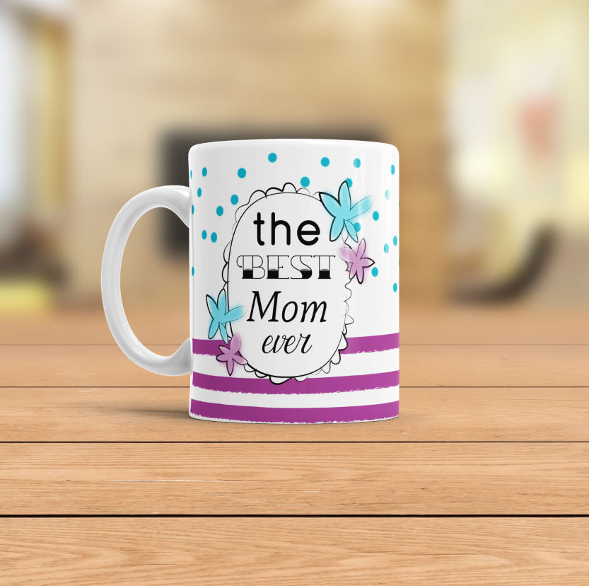 The Best Mom Ever Coffee Mug