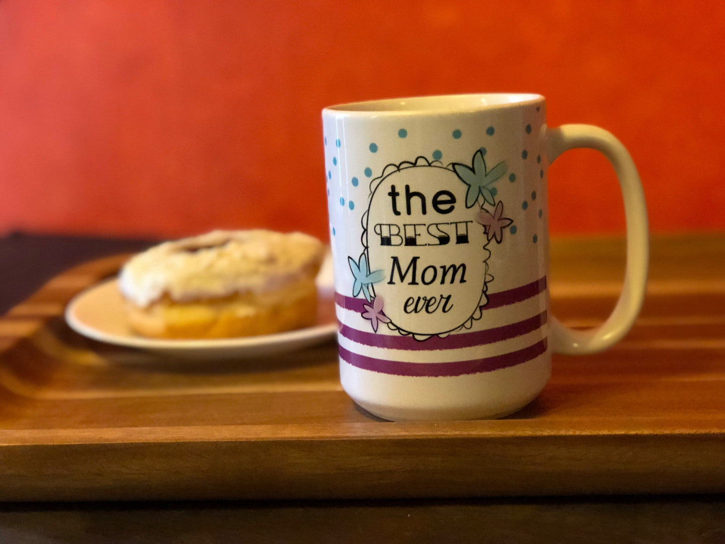 The Best Mom Ever Coffee Mug