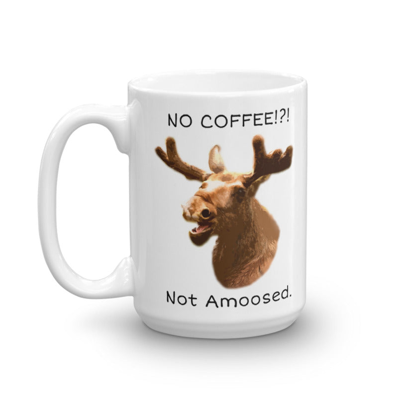 No Coffee Not Amoosed Mug